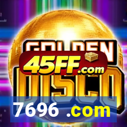 7696 .com